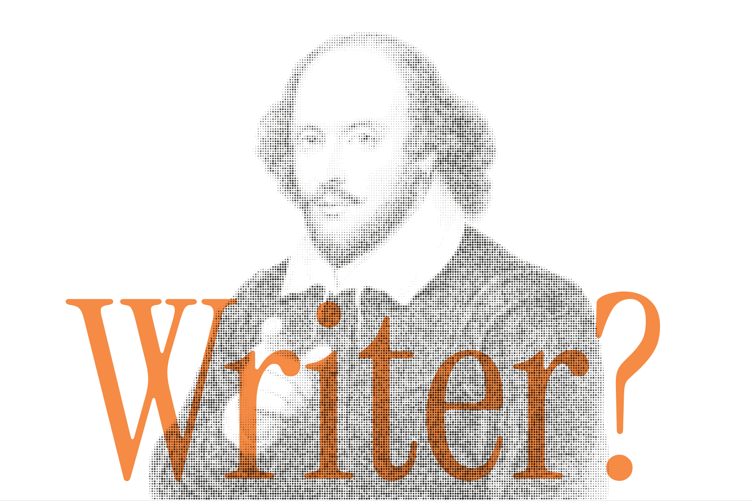 A halftone portrait behind the word Writer and a question mark.